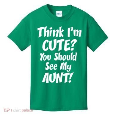 Think I'm Cute? See My Auntie Kids T-Shirt