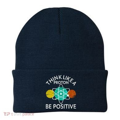 Think Like A Proton Be Positive Beanie
