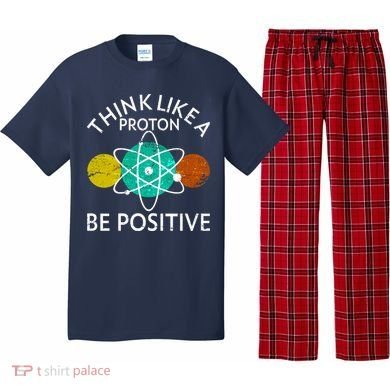 Think Like A Proton Be Positive Pajama Set