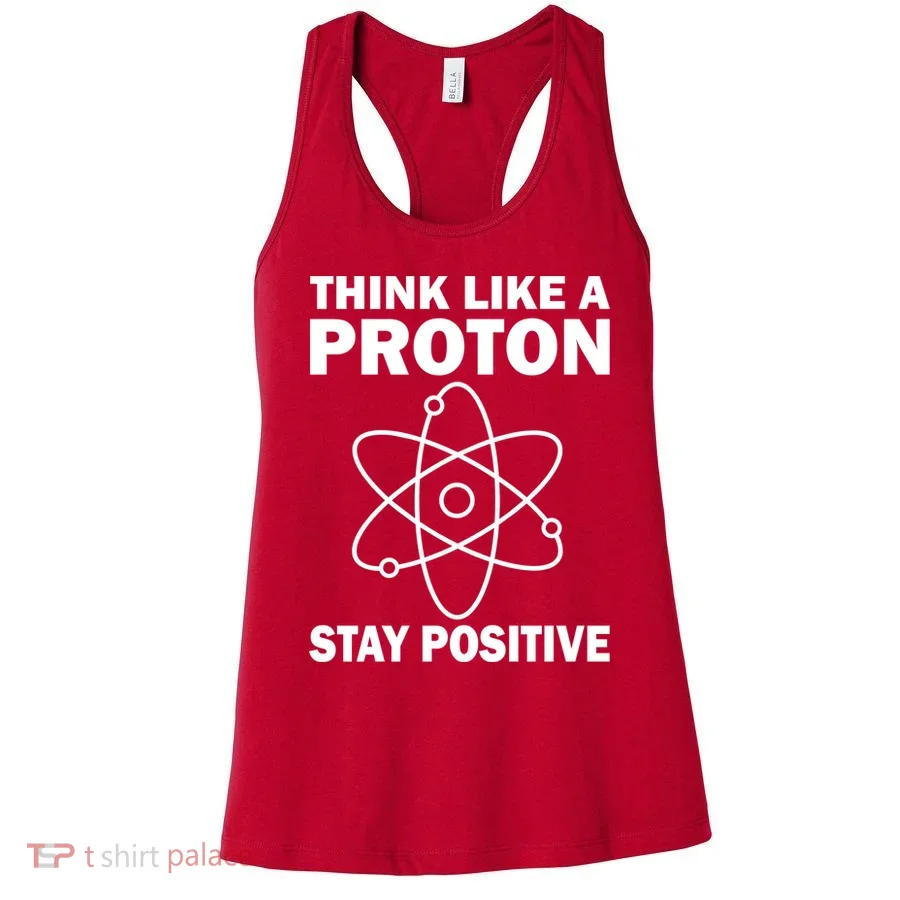 Think Like A Proton Stay Positive Women's Tank Top