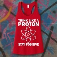 Think Like A Proton Stay Positive Women's Tank Top thumb 3
