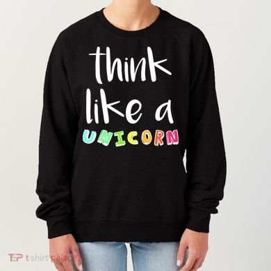 Think Like A Unicorn Women's Sweatshirt