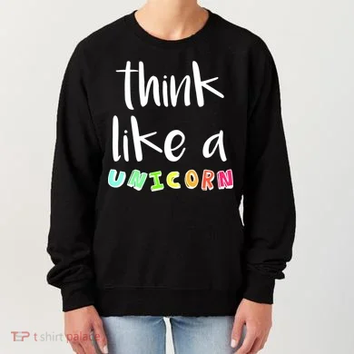 Think Like A Unicorn Women's Sweatshirt