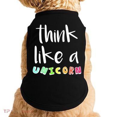 Think Like A Unicorn Doggie Tank