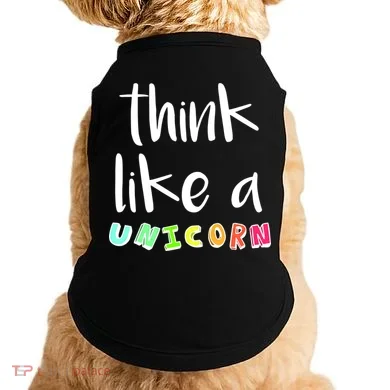 Think Like A Unicorn Doggie Tank