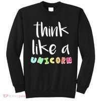 Think Like A Unicorn Sweatshirt thumb 0