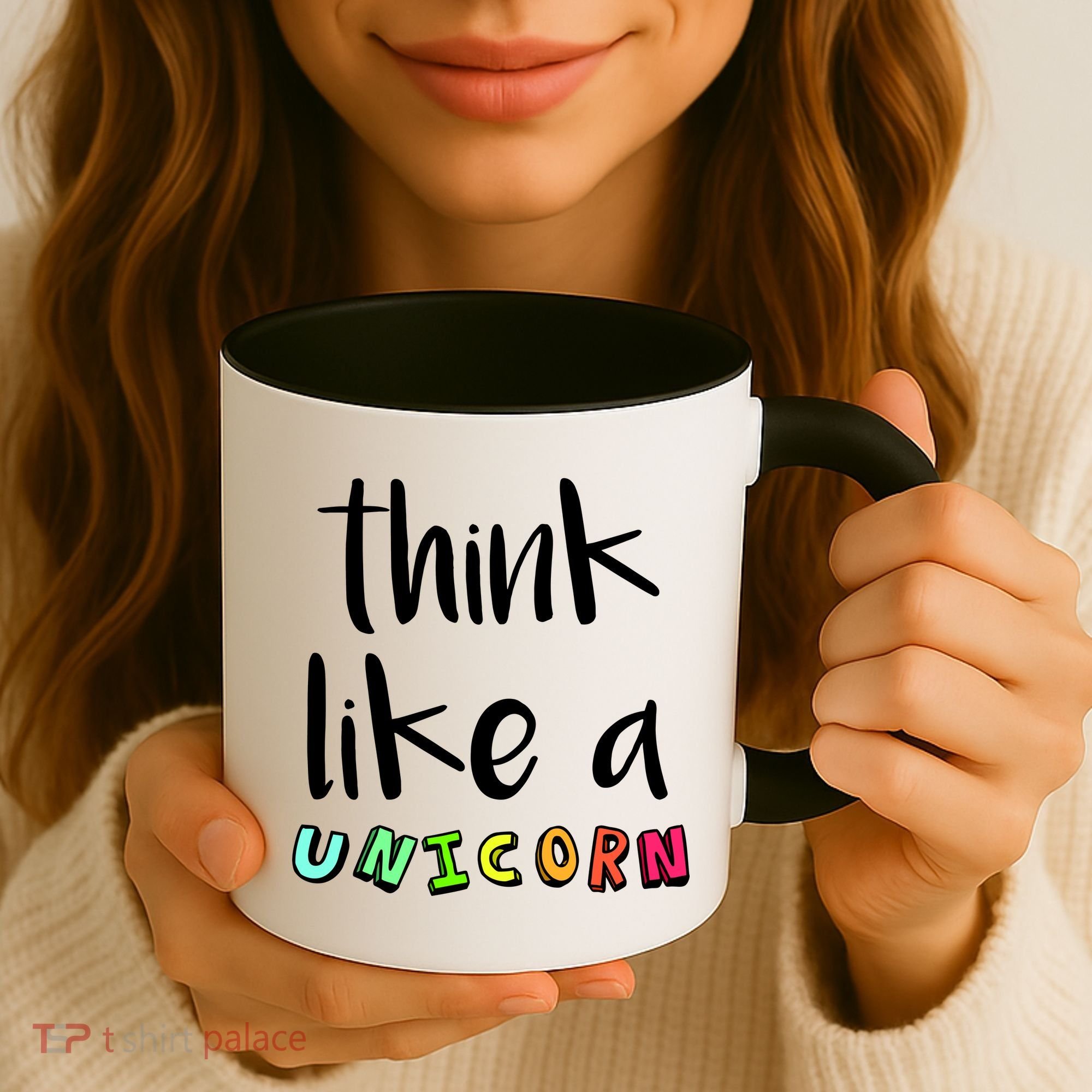 Think Like A Unicorn Coffee Mug