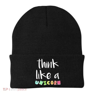 Think Like A Unicorn Beanie
