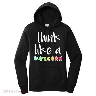 Think Like A Unicorn Women's Hoodie