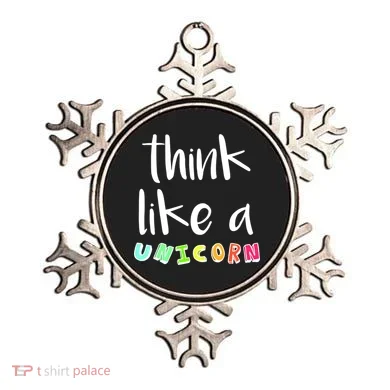 Think Like A Unicorn Ornament