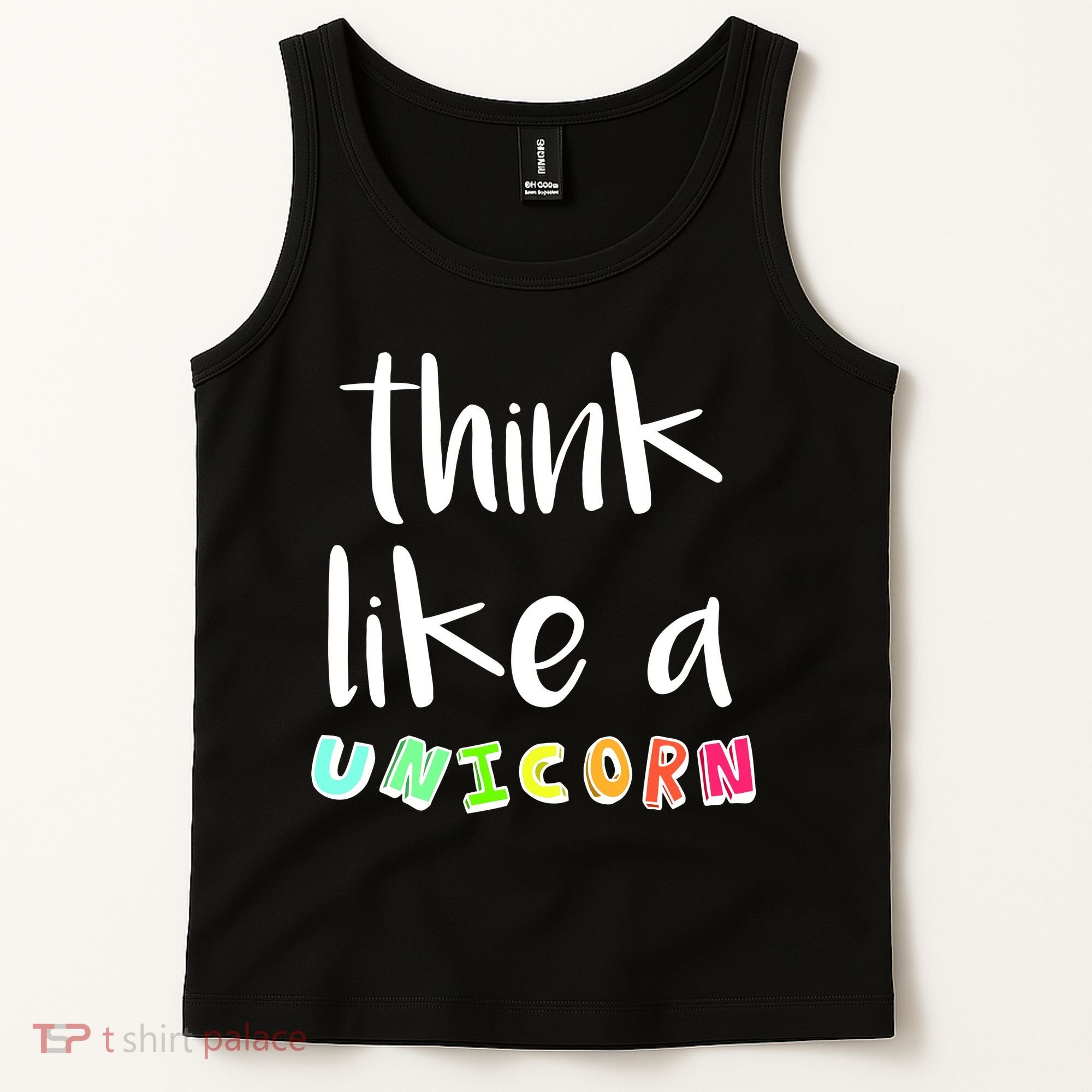 Think Like A Unicorn Tank Top