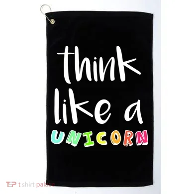 Think Like A Unicorn Golf Towel