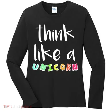 Think Like A Unicorn Women's Long Sleeve Shirt