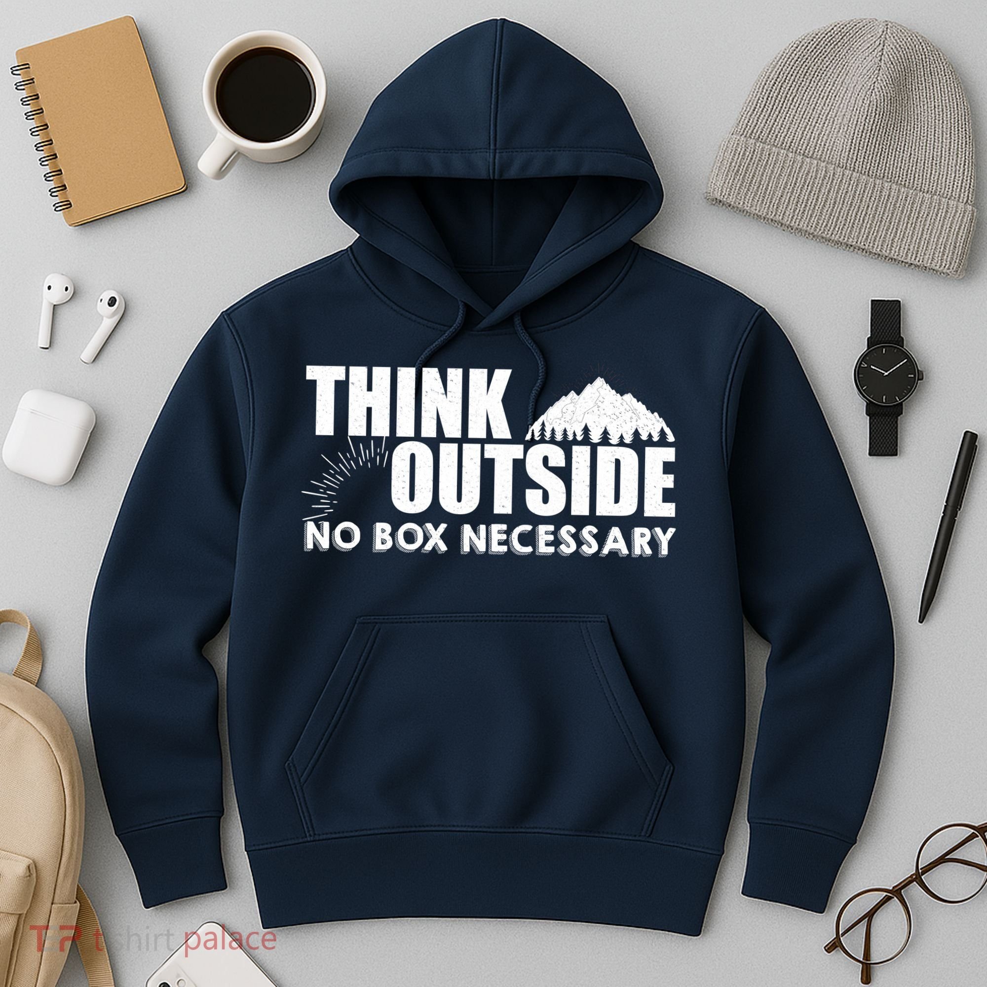 Think Outside No Box Necessary Hoodie