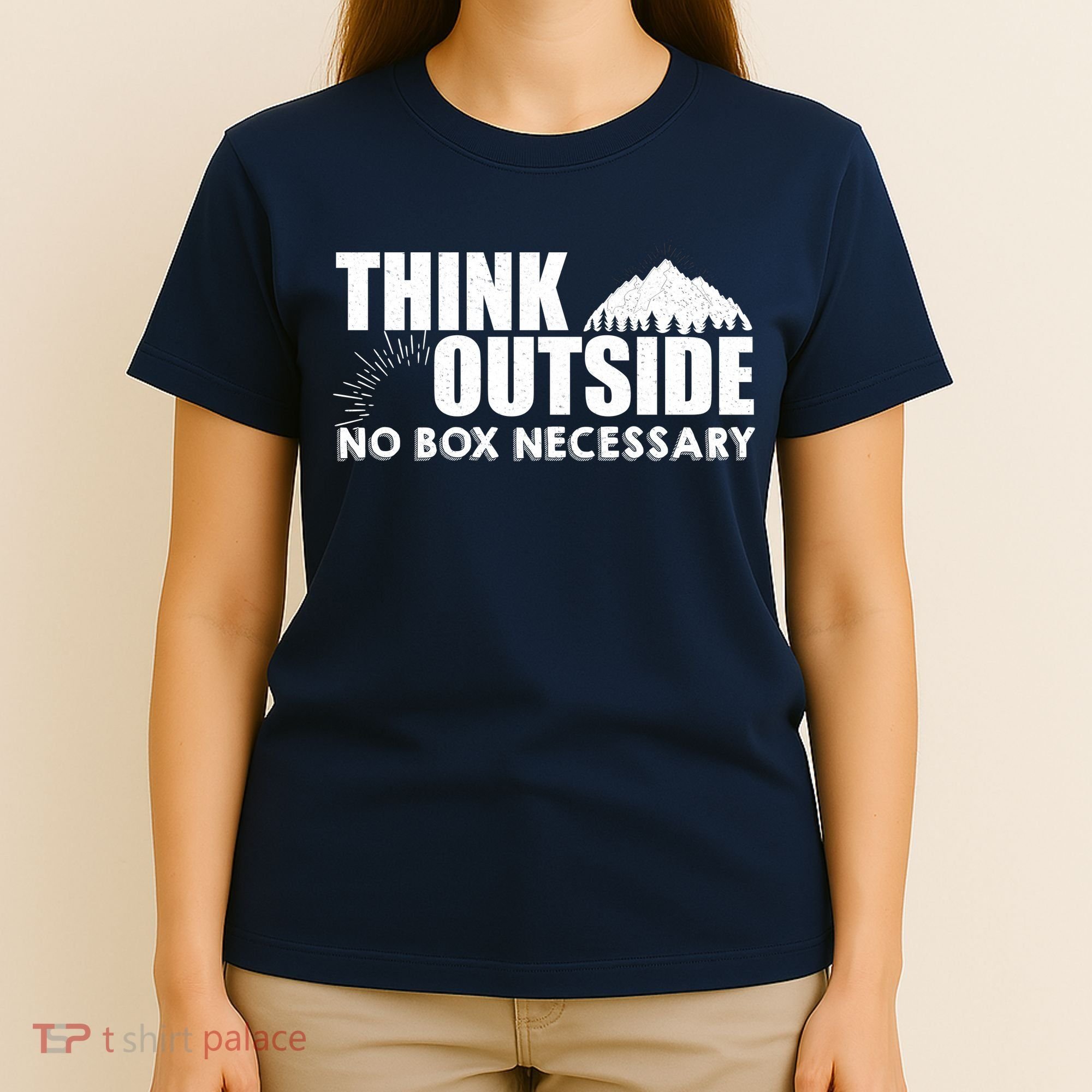 Think Outside No Box Necessary T-Shirt