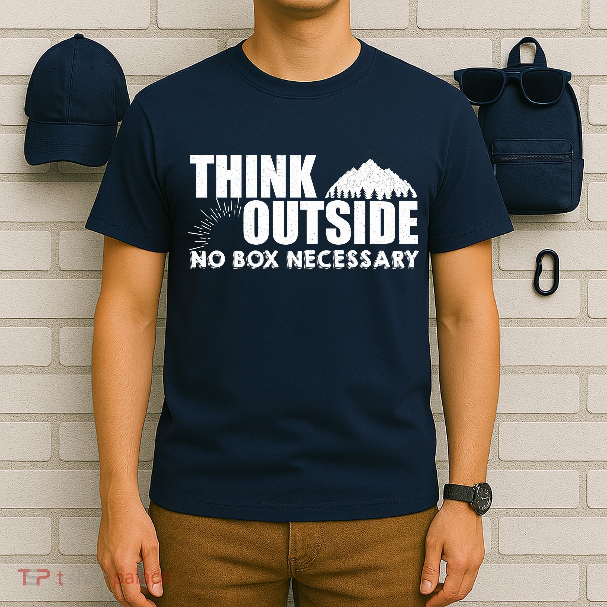 Think Outside No Box Necessary T-Shirt