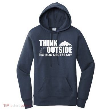 Think Outside No Box Necessary Women's Hoodie