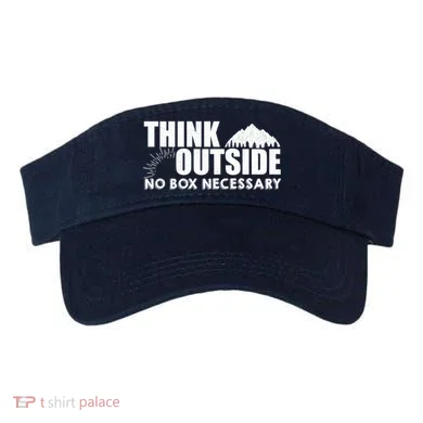 Think Outside No Box Necessary Visor
