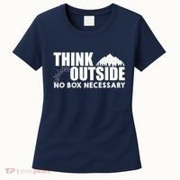 Think Outside No Box Necessary Women's T-Shirt thumb 0
