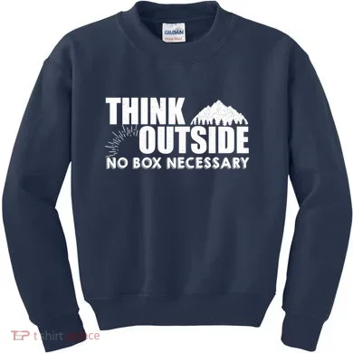 Think Outside No Box Necessary Kids Sweatshirt