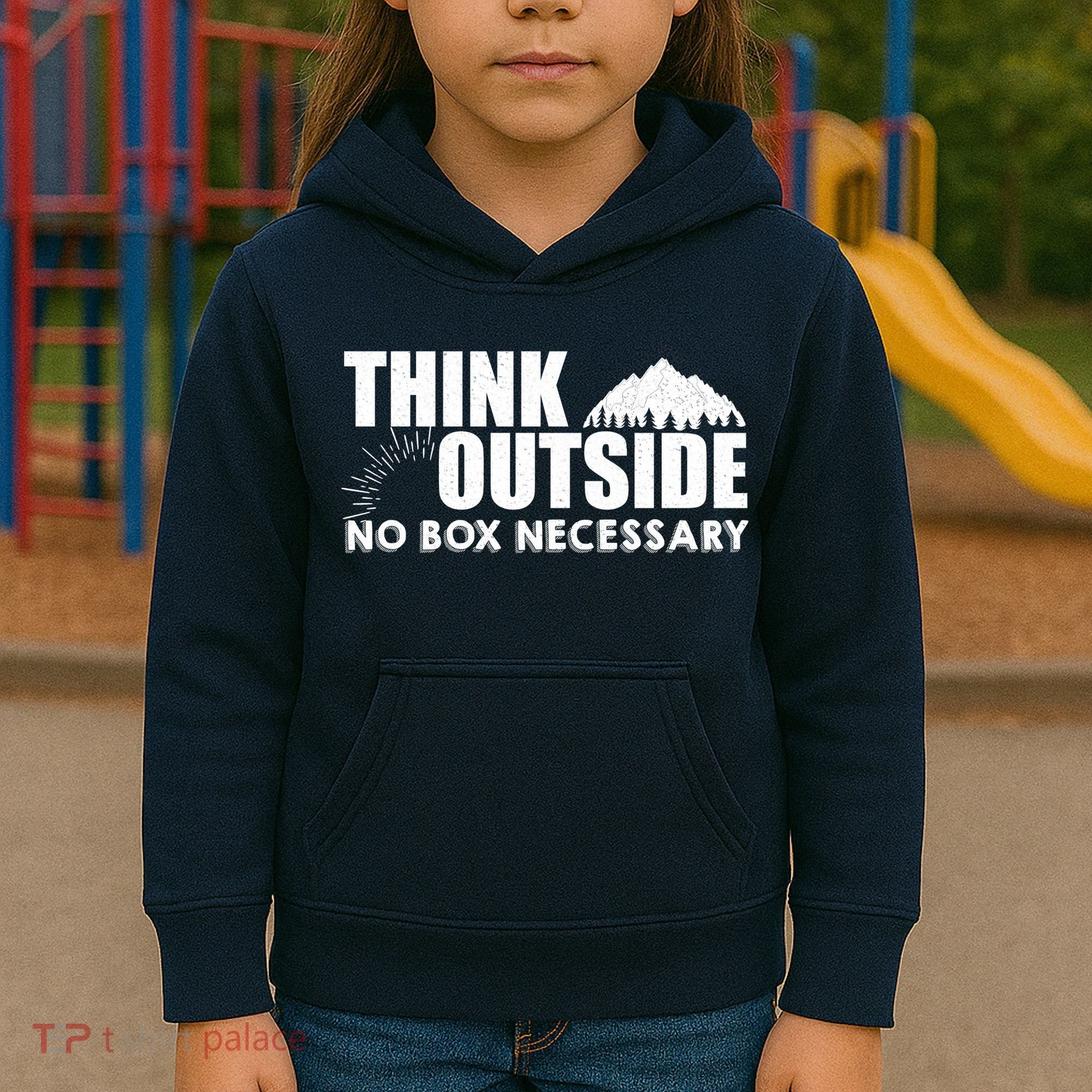 Think Outside No Box Necessary Kids Hoodie