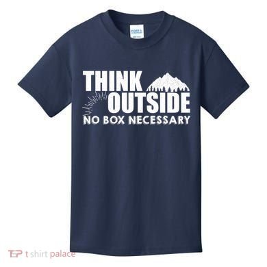 Think Outside No Box Necessary Kids T-Shirt