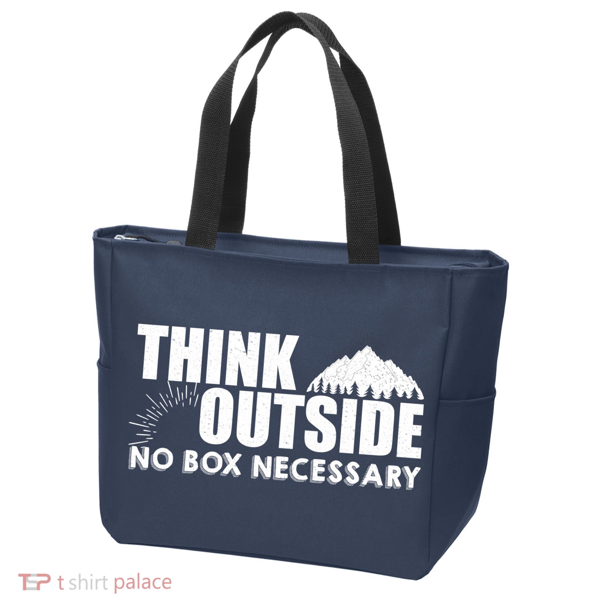 Think Outside No Box Necessary Tote Bag