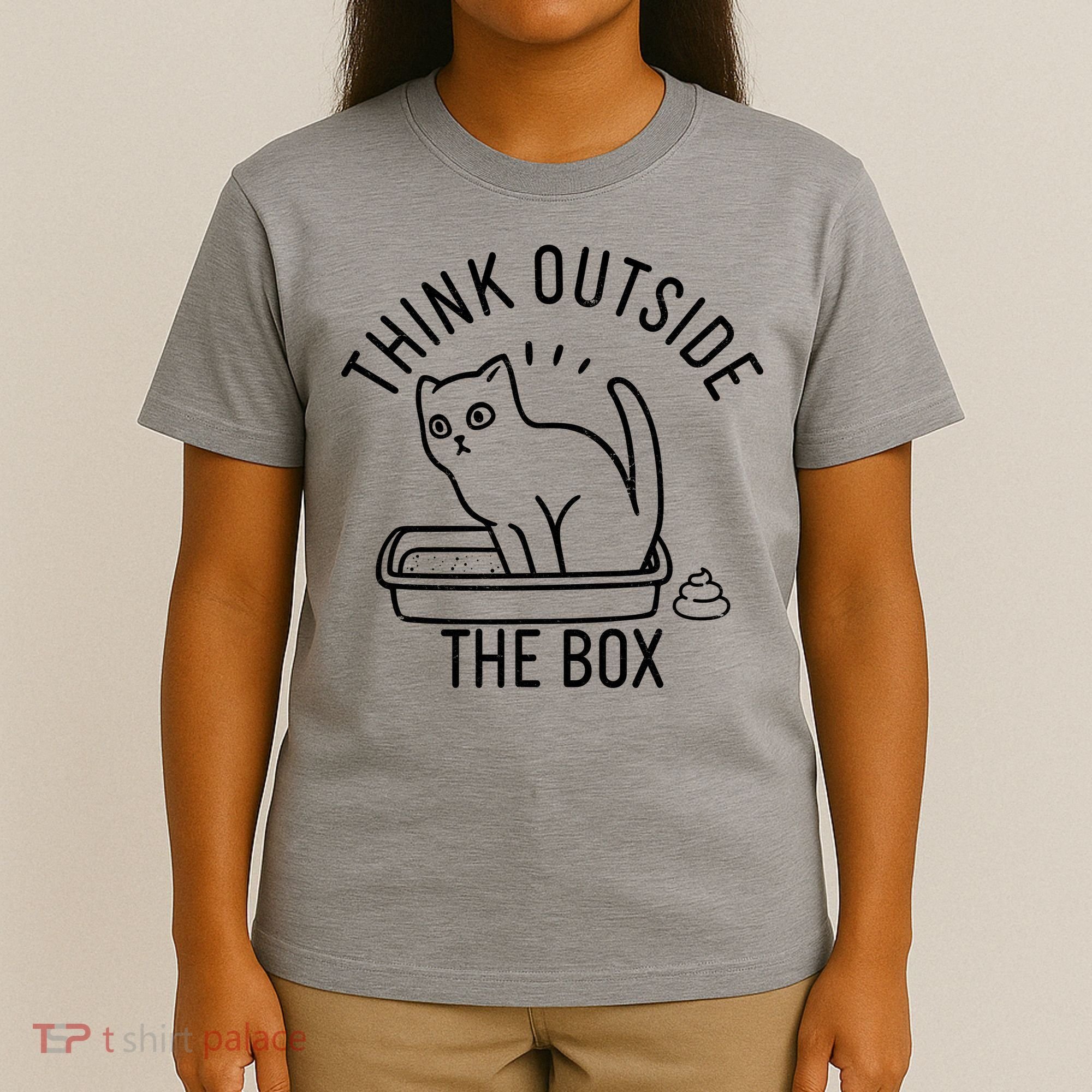 Think Outside The Box Cat Poop T-Shirt