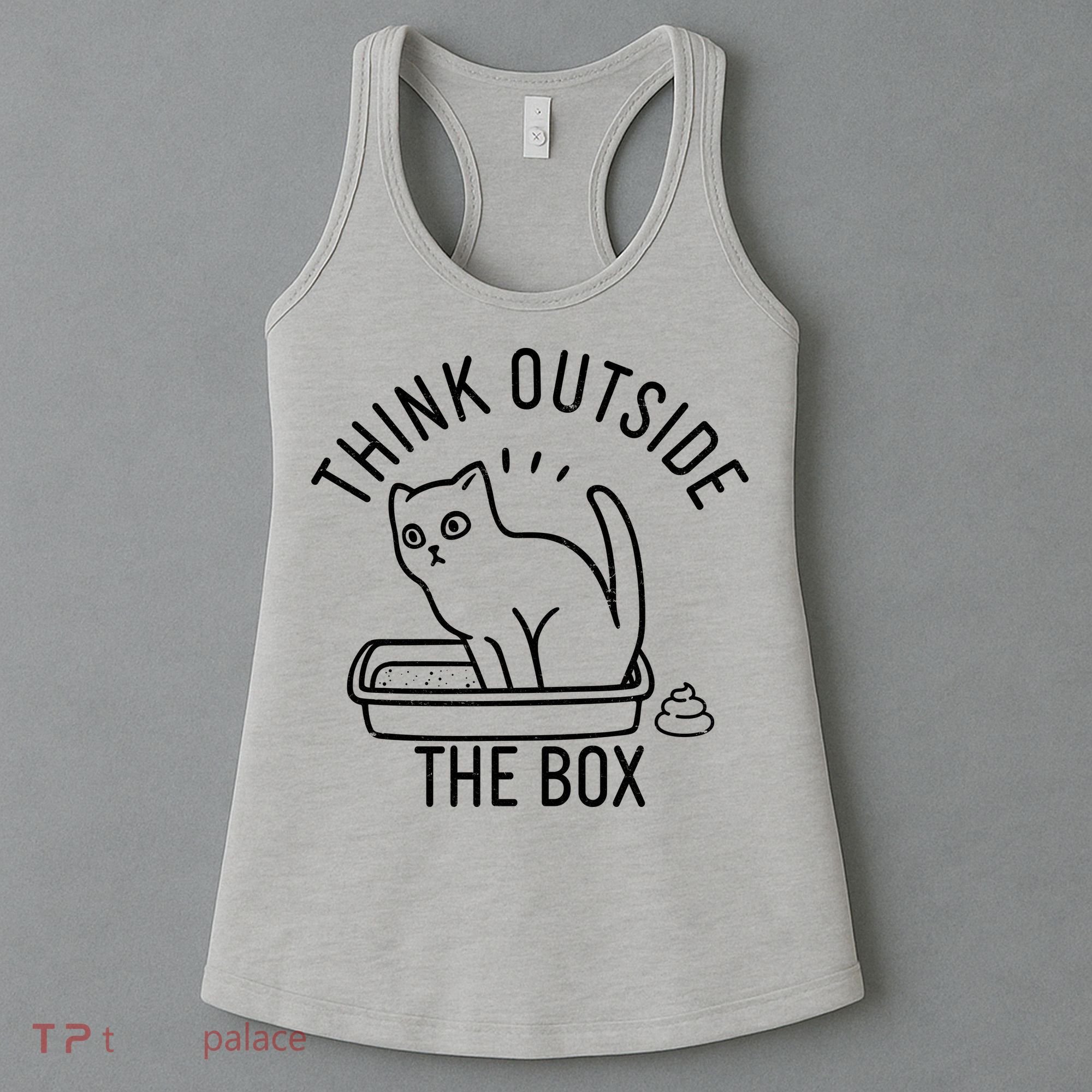 Think Outside The Box Cat Poop Women's Tank Top