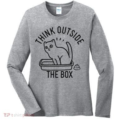 Think Outside The Box Cat Poop Women's Long Sleeve Shirt