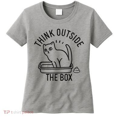 Think Outside The Box Cat Poop Women's T-Shirt