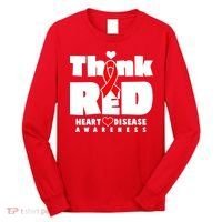Think Red Heart Disease Awareness Long Sleeve Shirt thumb 0
