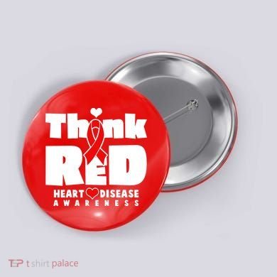 Think Red Heart Disease Awareness Button