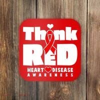 Think Red Heart Disease Awareness Coaster thumb 0