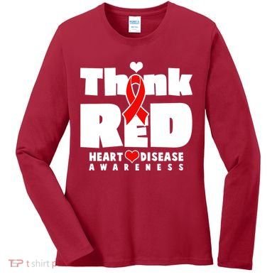 Think Red Heart Disease Awareness Women's Long Sleeve Shirt