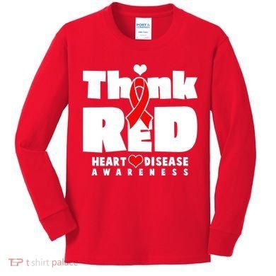 Think Red Heart Disease Awareness Kids Long Sleeve Shirt