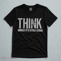 Think While It Is Still Leagal T-Shirt thumb 5