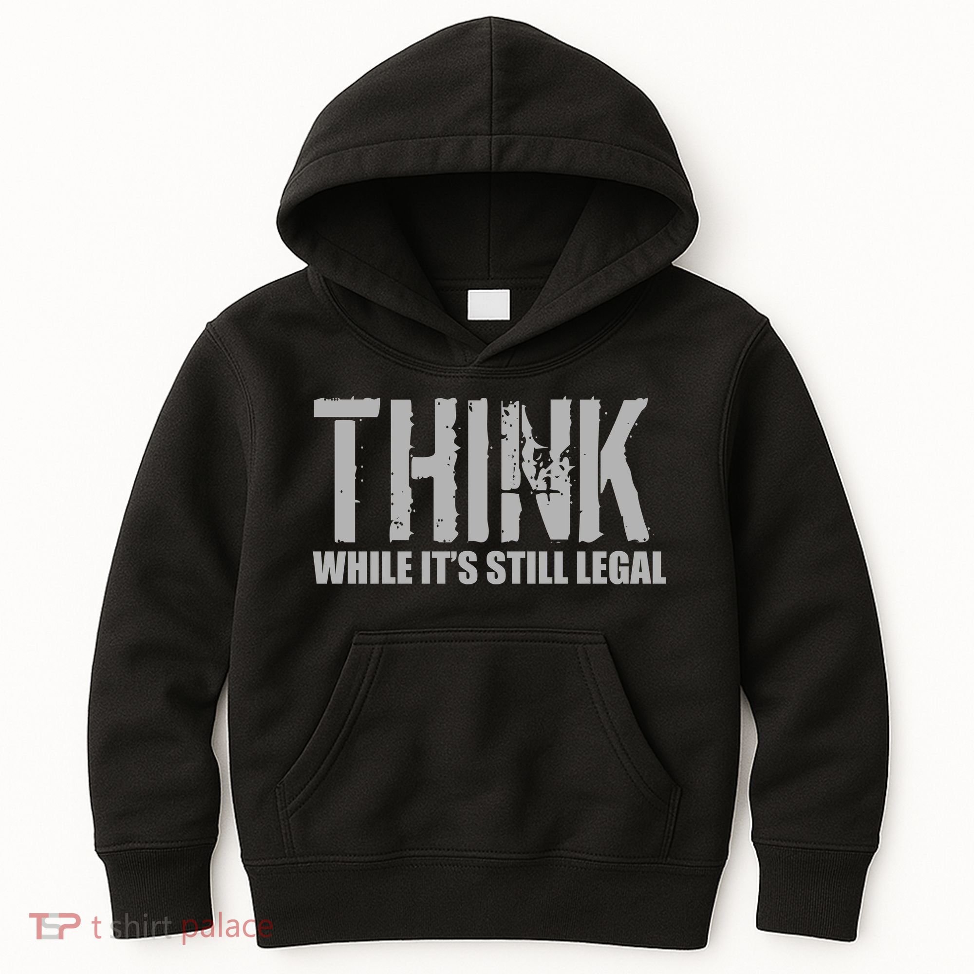 Think While It Is Still Leagal Kids Hoodie
