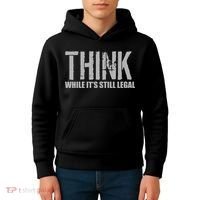 Think While It Is Still Leagal Kids Hoodie thumb 4