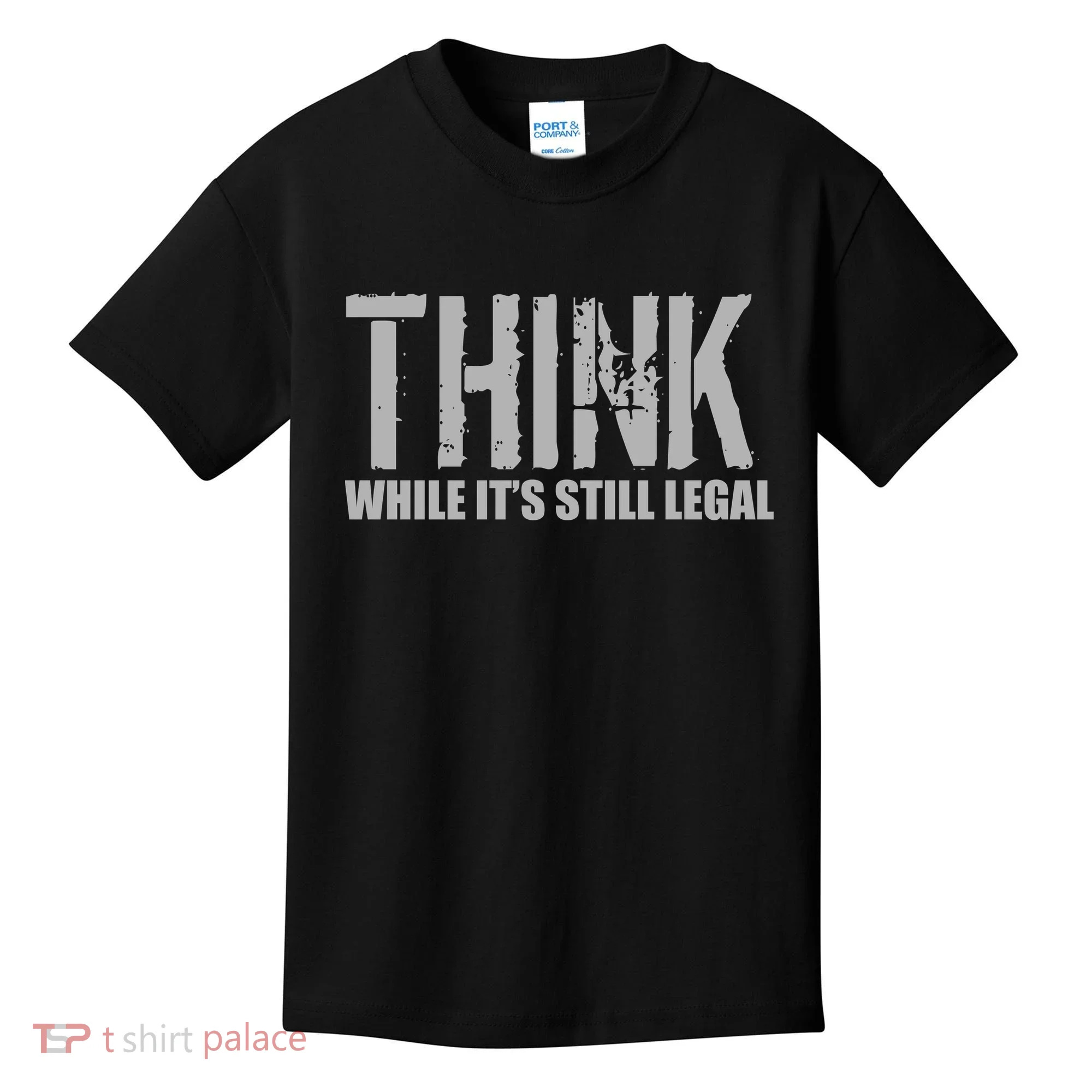 Think While It Is Still Leagal Kids T-Shirt