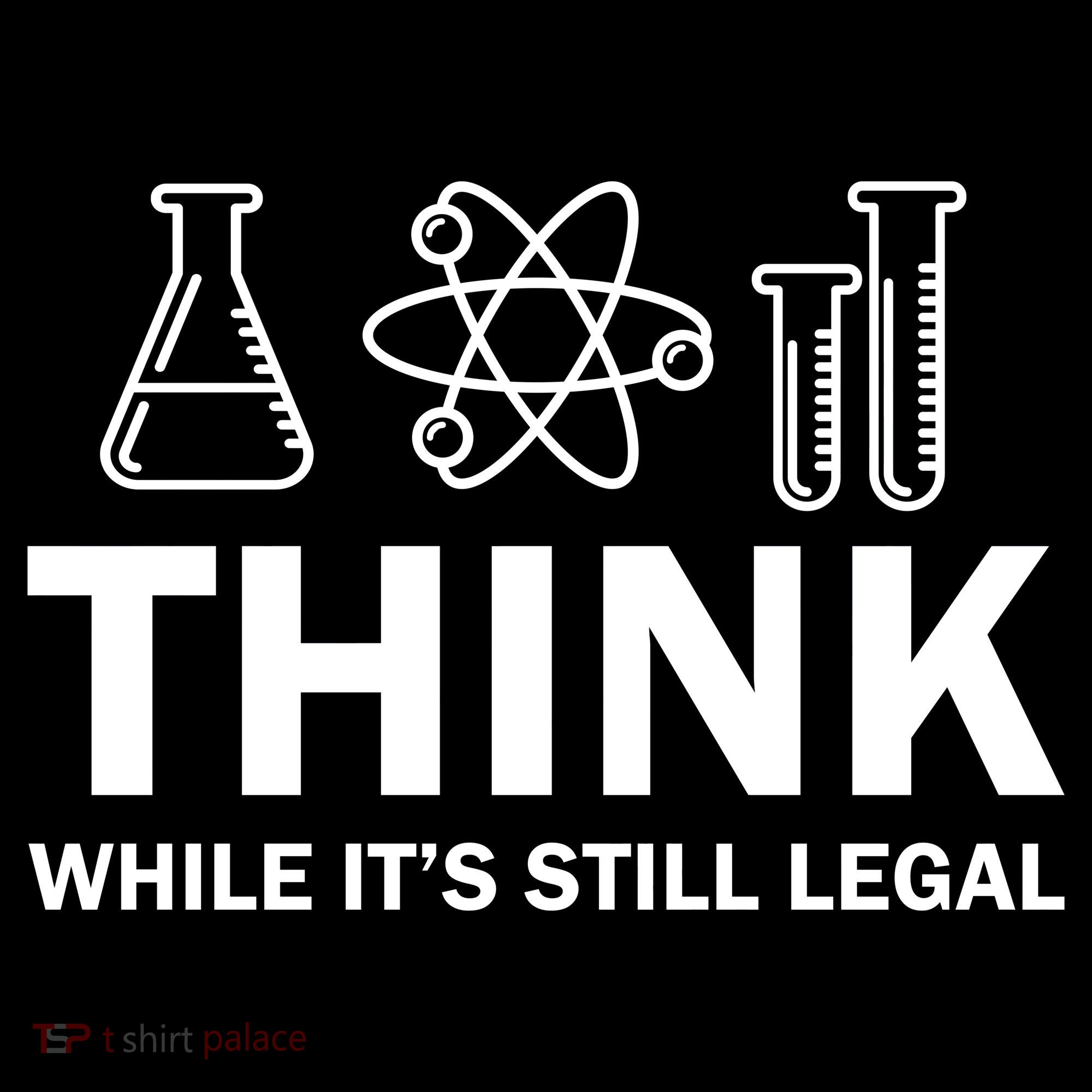Think While It's Stll Legal Bucket Hat