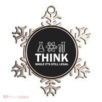 Think While It's Stll Legal Ornament thumb 0