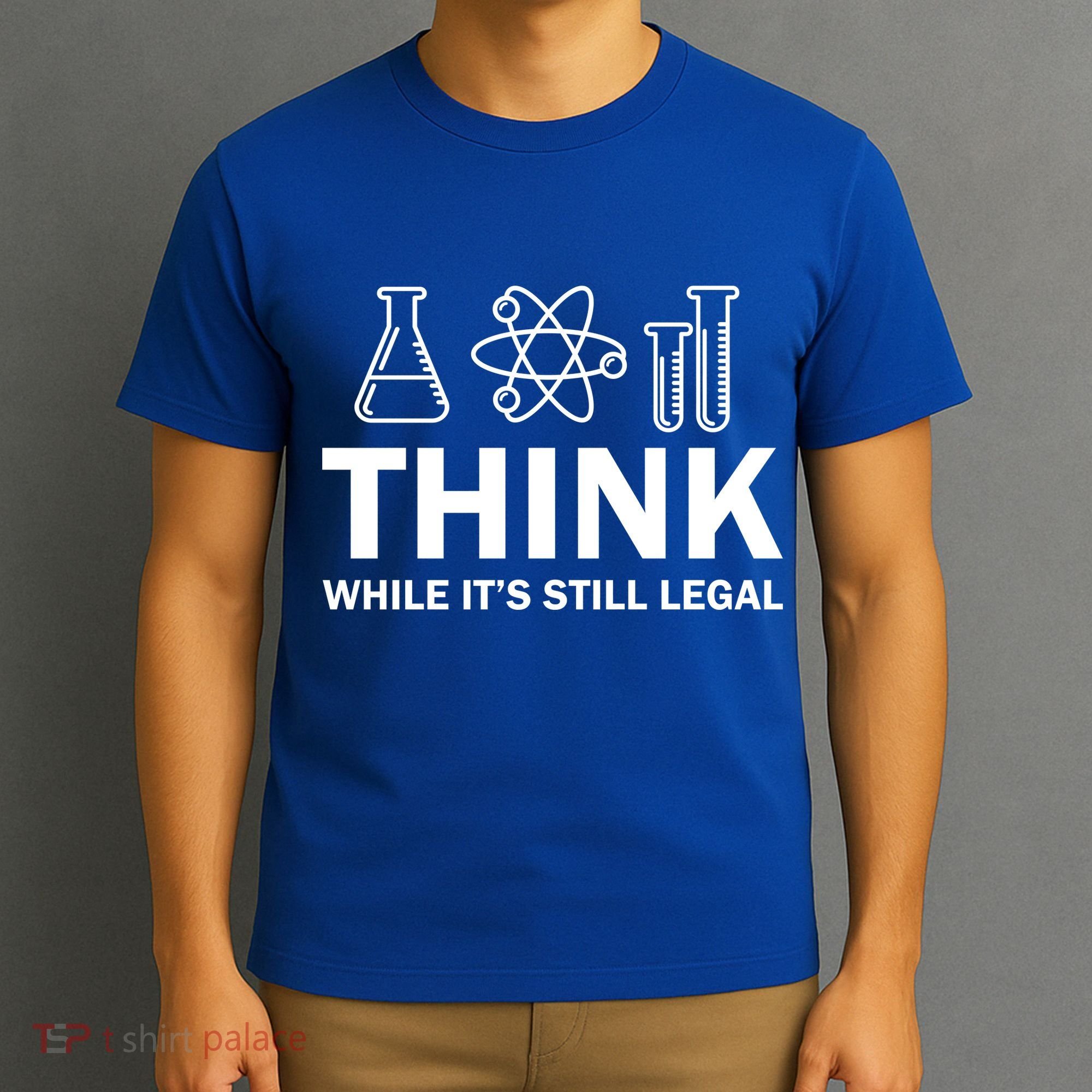Think While It's Stll Legal T-Shirt