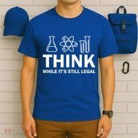 Think While It's Stll Legal T-Shirt thumb 6