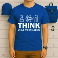 Think While It's Stll Legal T-Shirt thumb 6