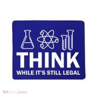Think While It's Stll Legal Mousepad thumb 0