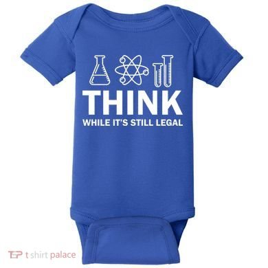 Think While It's Stll Legal Baby Bodysuit