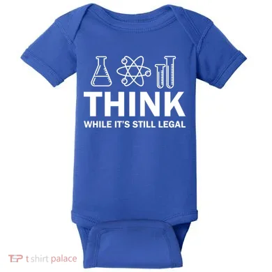 Think While It's Stll Legal Baby Bodysuit