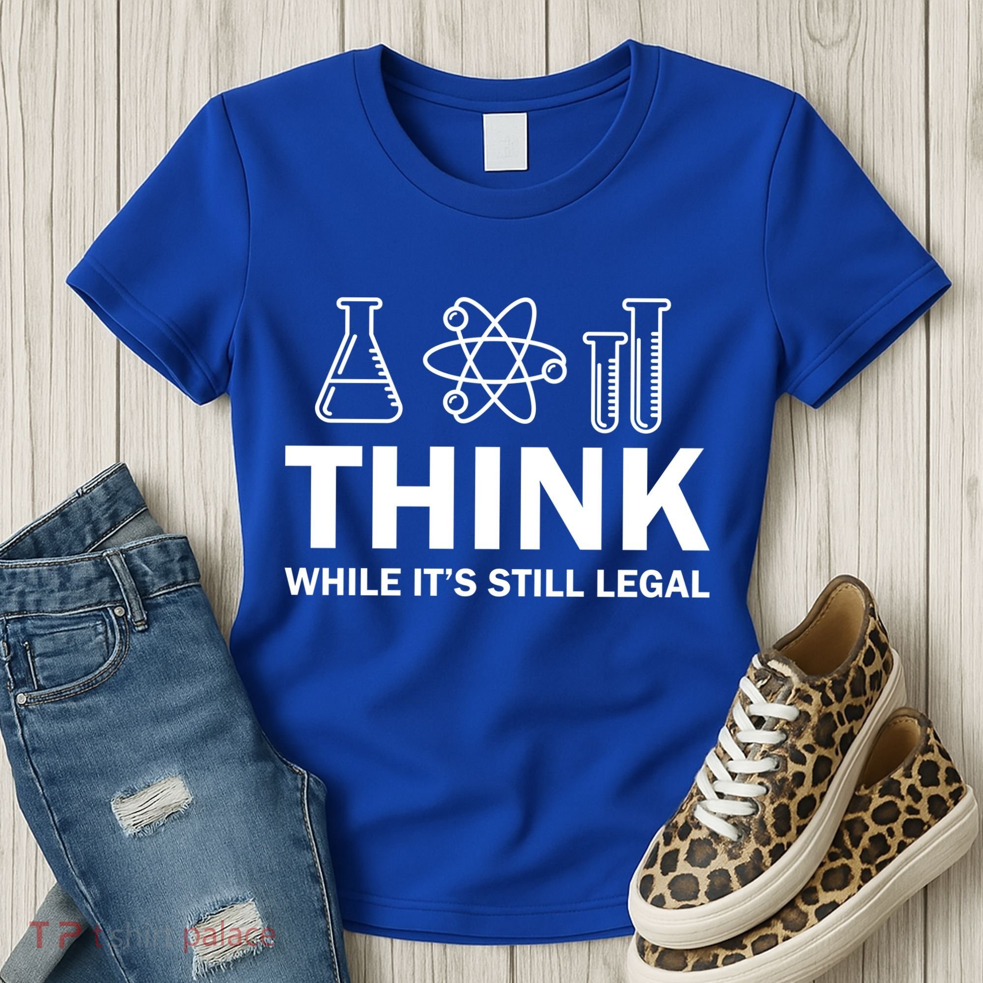Think While It's Stll Legal Women's T-Shirt