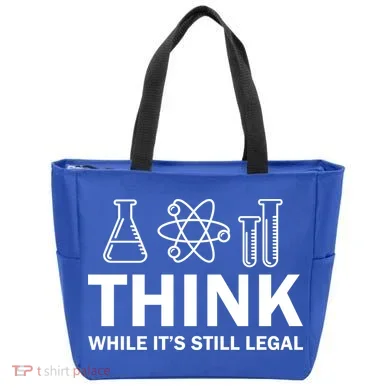 Think While It's Stll Legal Tote Bag